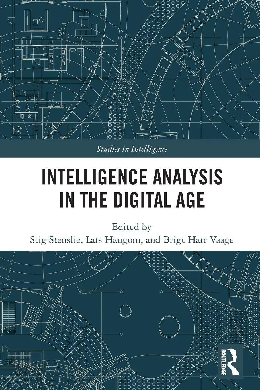 Cover: 9780367766993 | Intelligence Analysis in the Digital Age | Stig Stenslie (u. a.)
