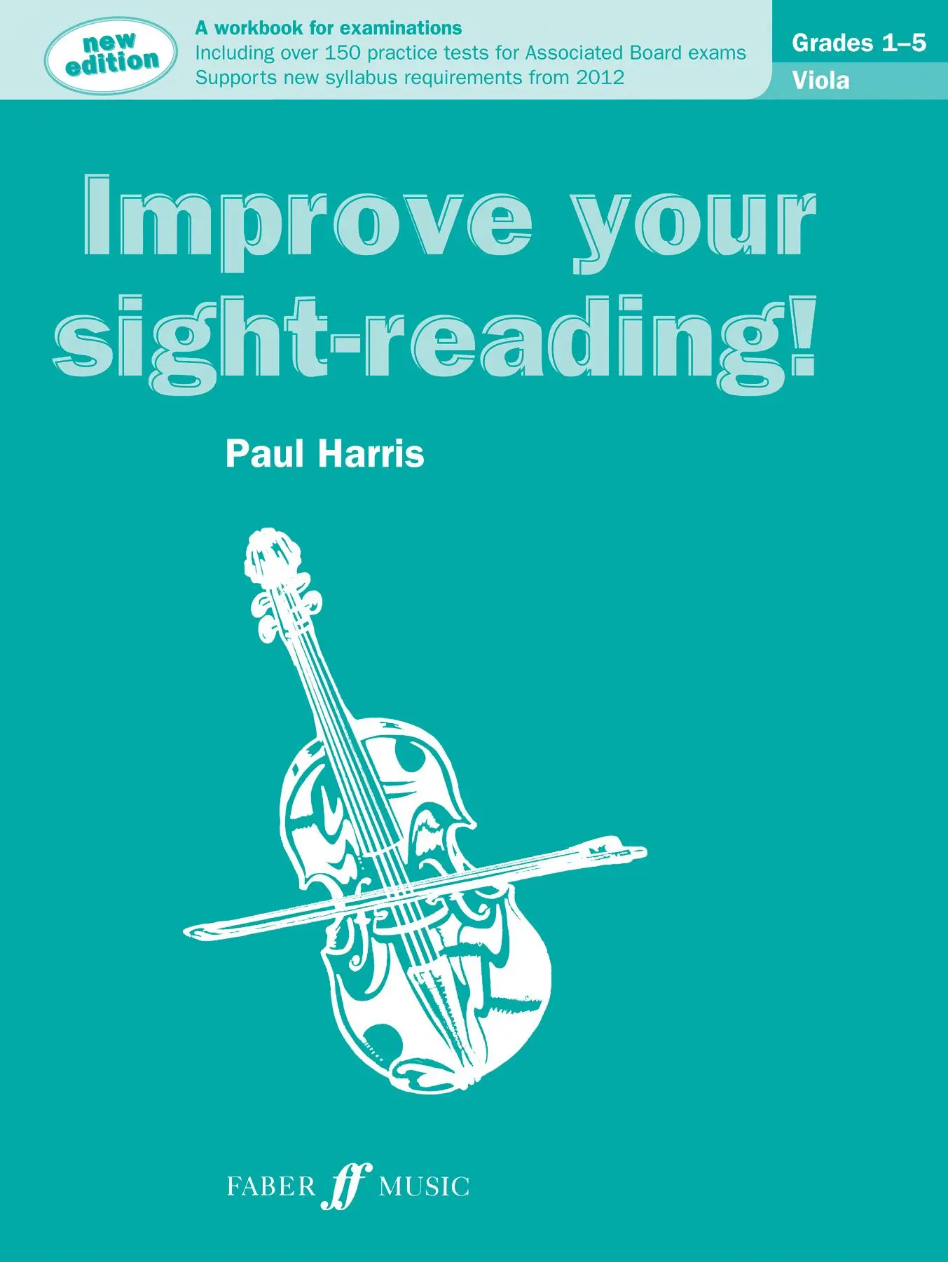Cover: 9780571536993 | Improve your sight-reading! Viola Grades 1-5 | Paul Harris | Buch