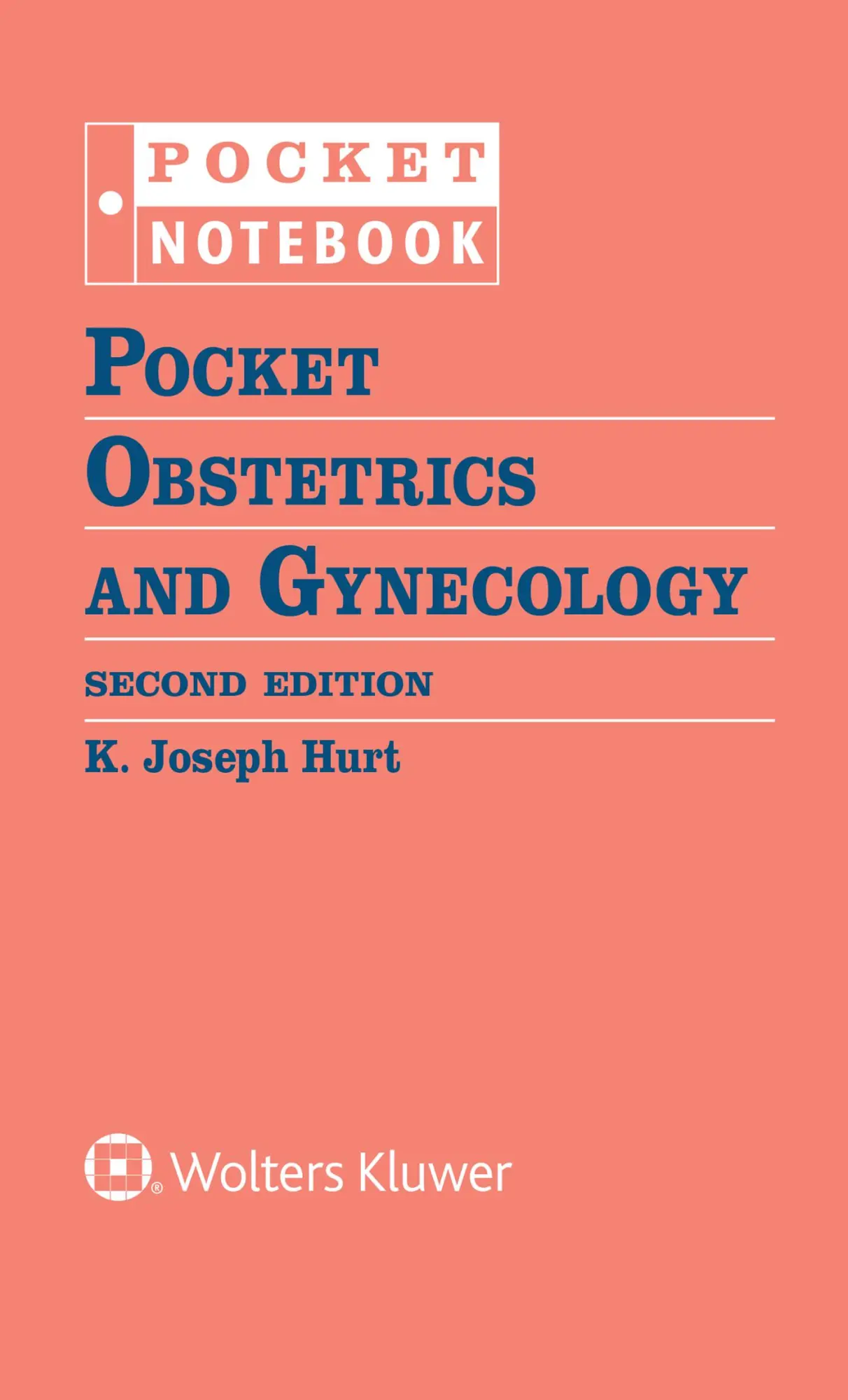 Cover: 9781496366993 | Pocket Obstetrics and Gynecology | K. Joseph Hurt | Taschenbuch | 2018