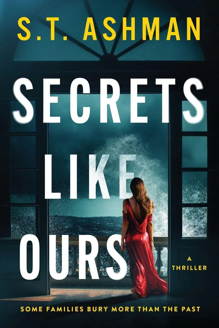 Cover: 9781737856993 | Secrets Like Ours | S. T. Ashman | Taschenbuch | Englisch | 2025