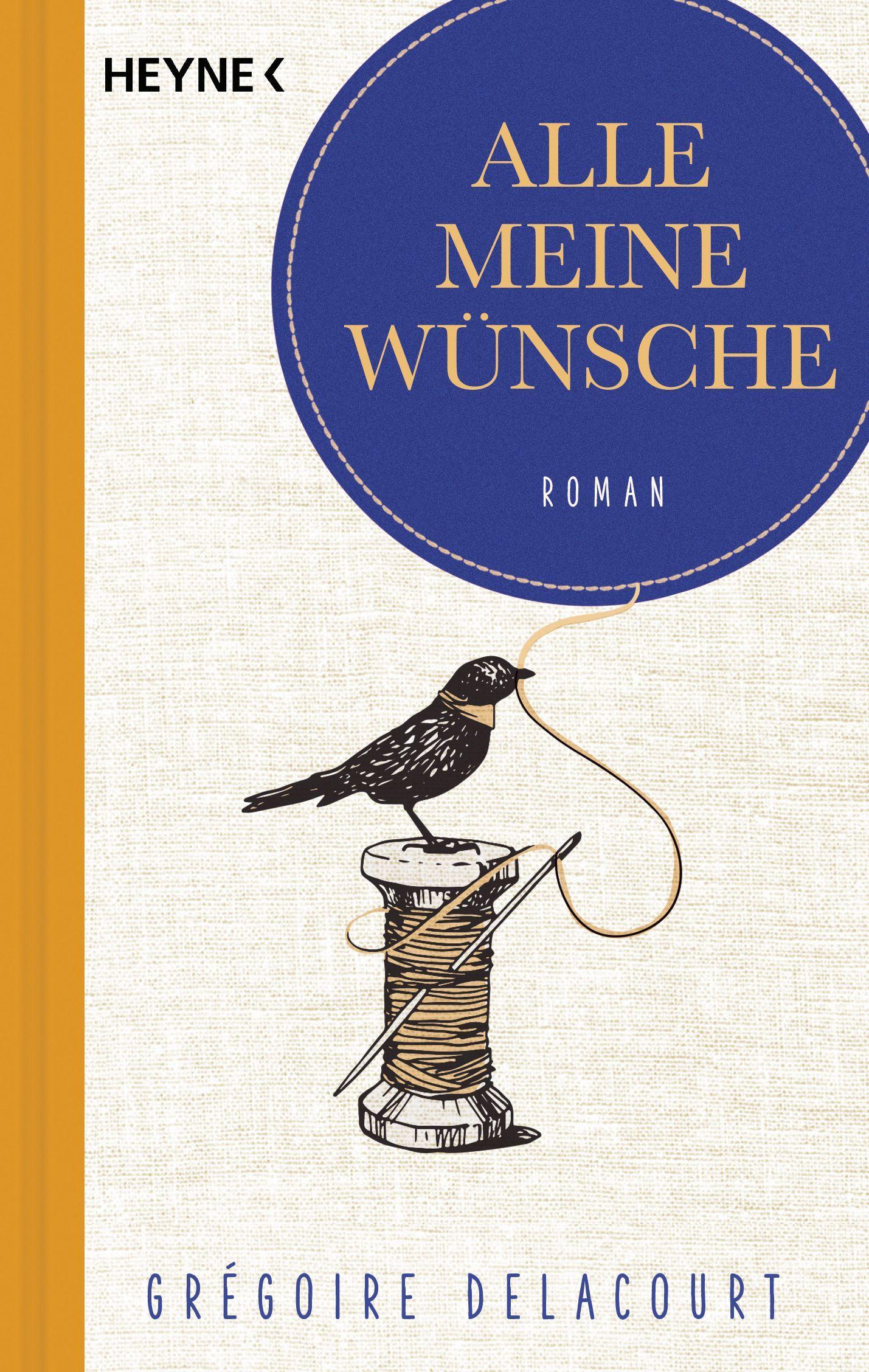Cover: 9783453426993 | Alle meine Wünsche | Roman | Grégoire Delacourt | Taschenbuch | 128 S.