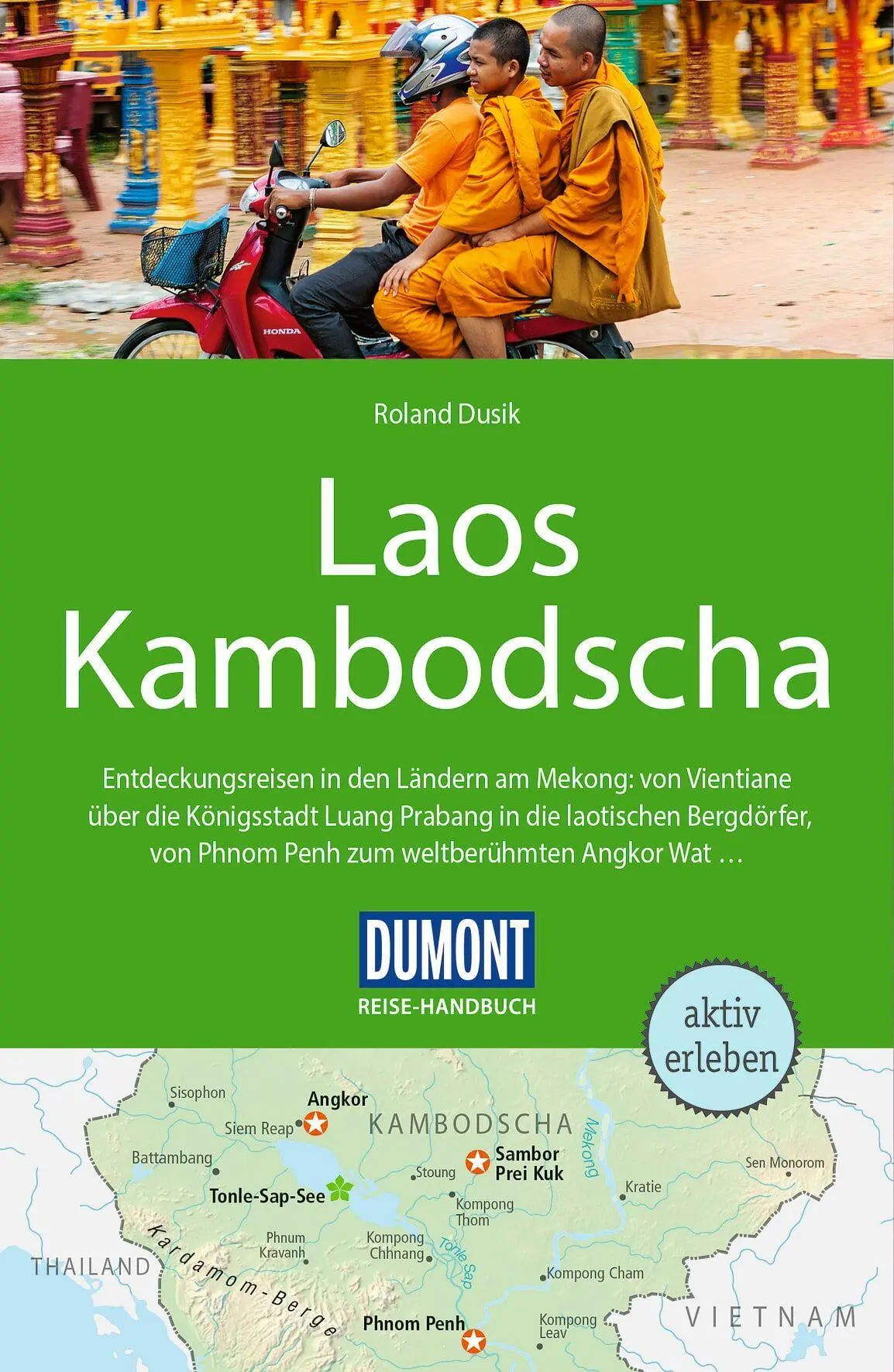Cover: 9783616016993 | DUMONT Reise-Handbuch Reiseführer Laos, Kambodscha | Roland Dusik