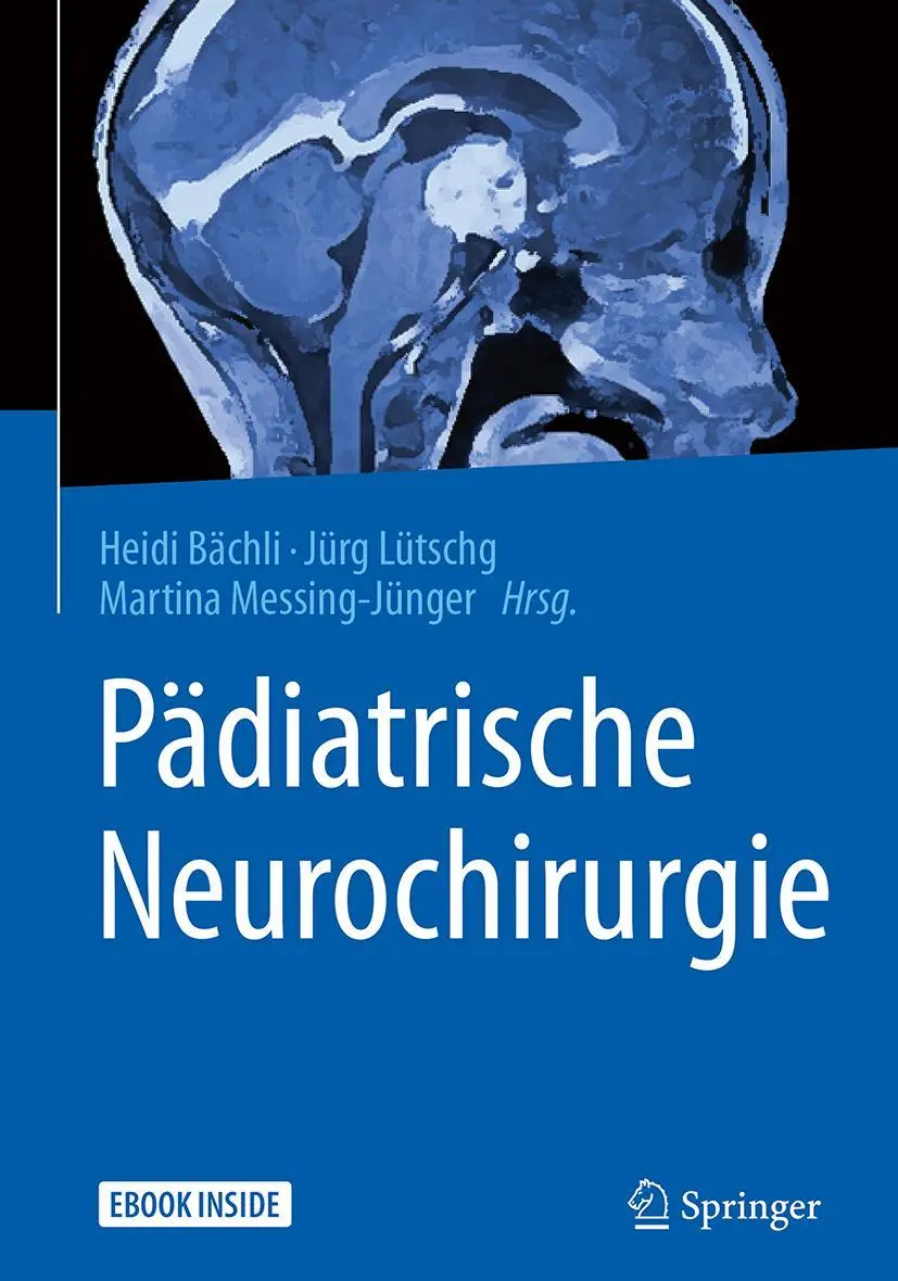 Cover: 9783662486993 | Pädiatrische Neurochirurgie | Mit Ebook | Bundle | xxi | Deutsch