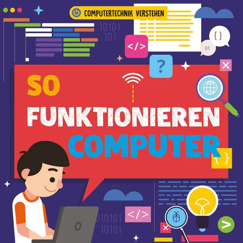 Cover: 9789463416993 | So funktionieren Computer | Computertechnik verstehen | Nancy Dickmann