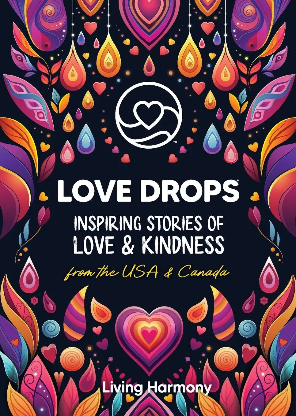 Cover: 9781960187093 | LOVE DROPS | Living Harmony | Taschenbuch | Englisch | 2024