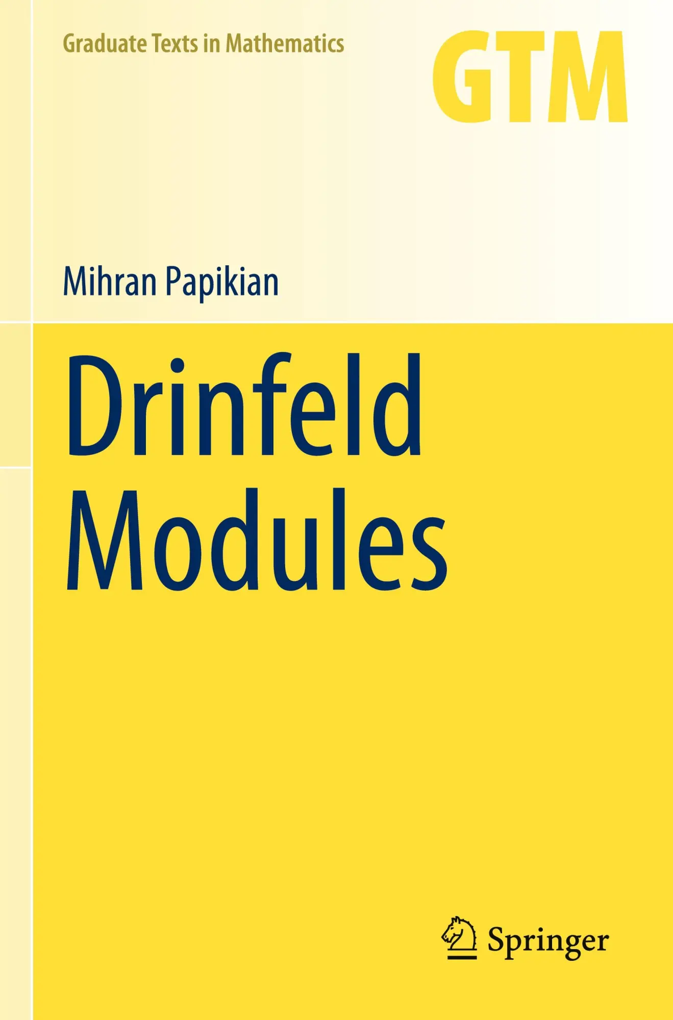 Cover: 9783031197093 | Drinfeld Modules | Mihran Papikian | Taschenbuch | xxi | Englisch
