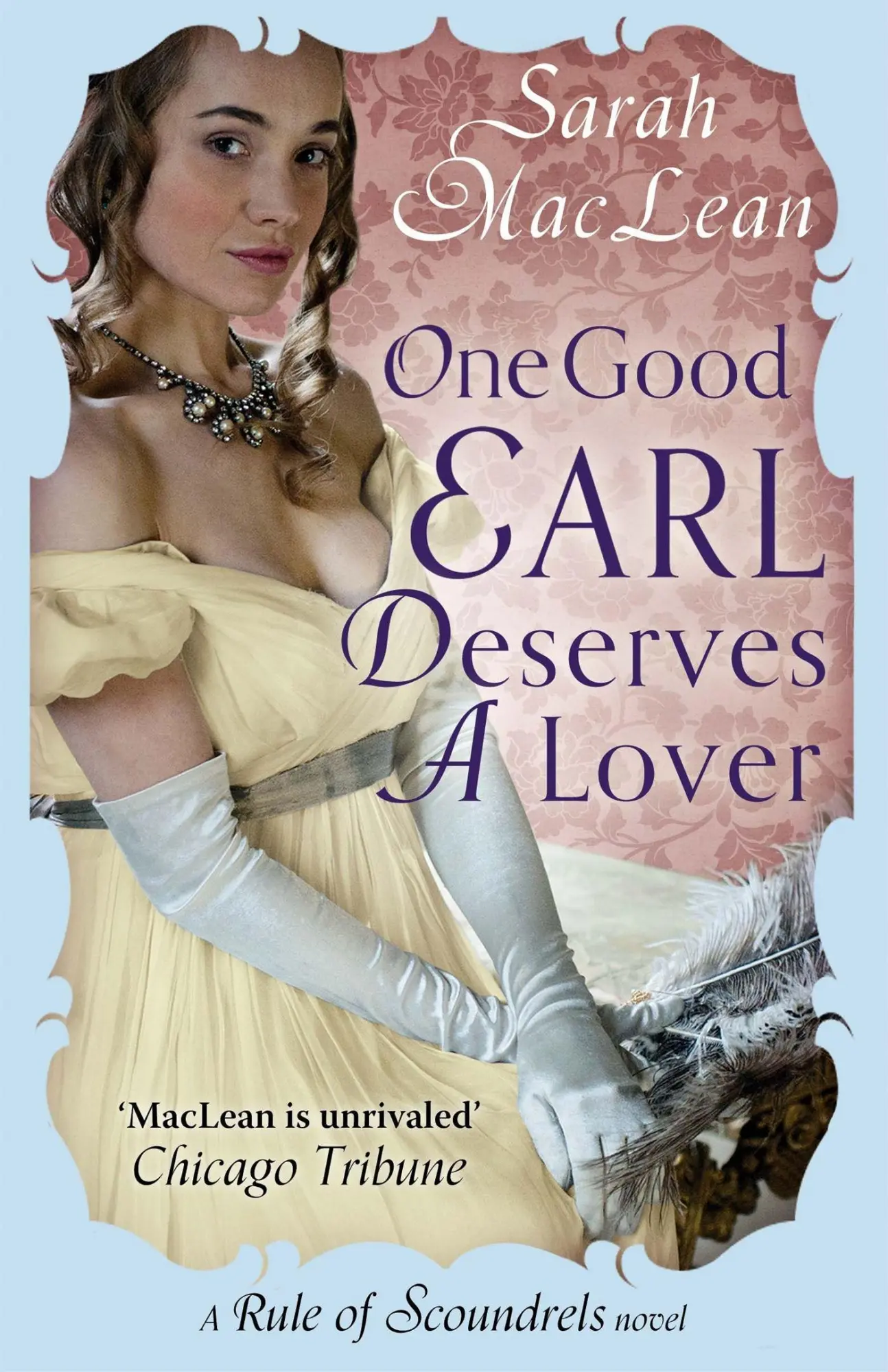 Cover: 9780749957193 | One Good Earl Deserves A Lover | Sarah Maclean | Taschenbuch | 2013