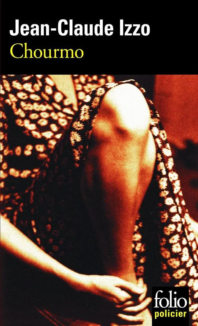Cover: 9782070417193 | Chourmo | Jean-Claude Izzo | Taschenbuch | Folio | 368 S. | 2004