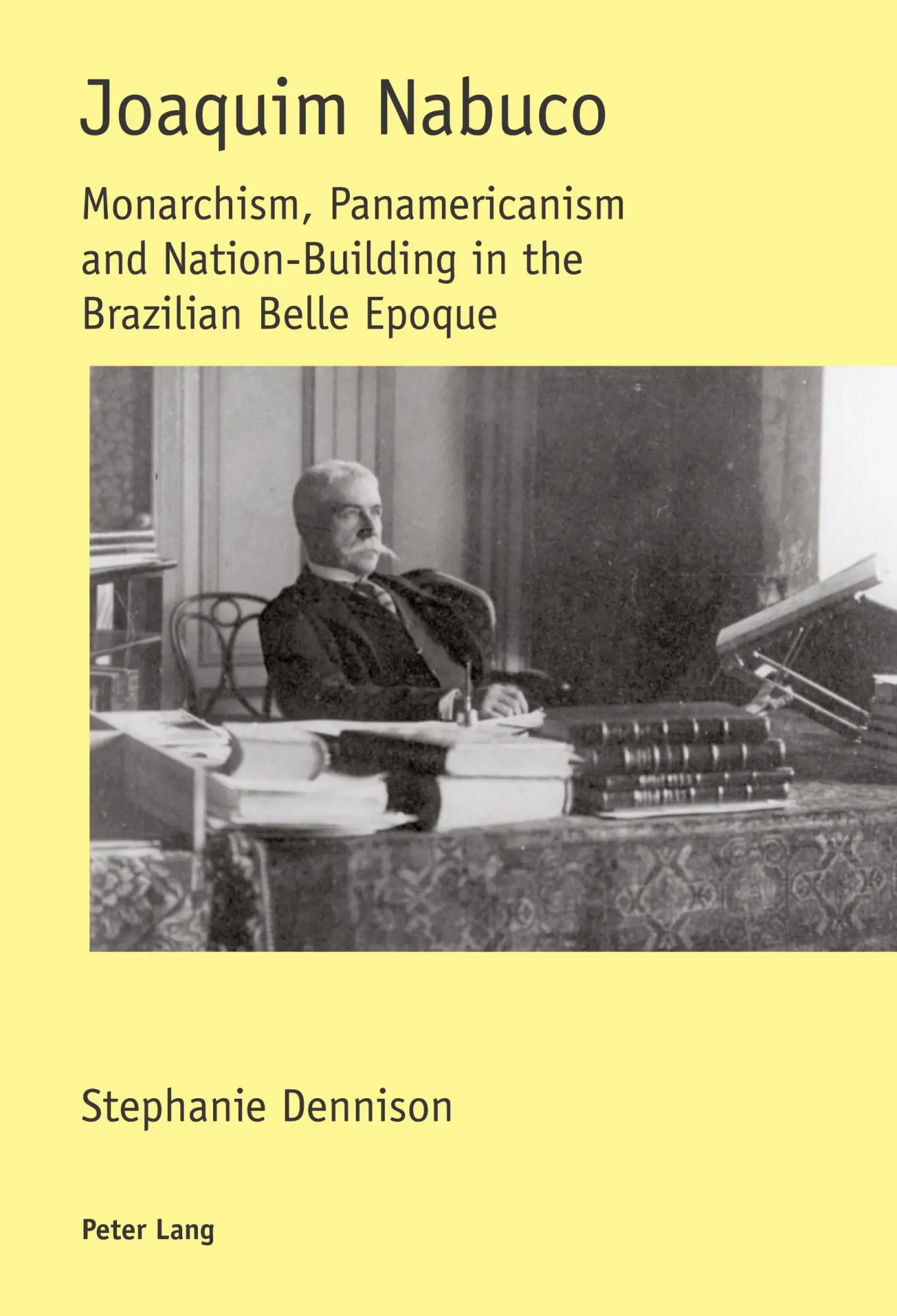 Cover: 9783039107193 | Joaquim Nabuco | Stephanie Dennison | Taschenbuch | Englisch | 2006