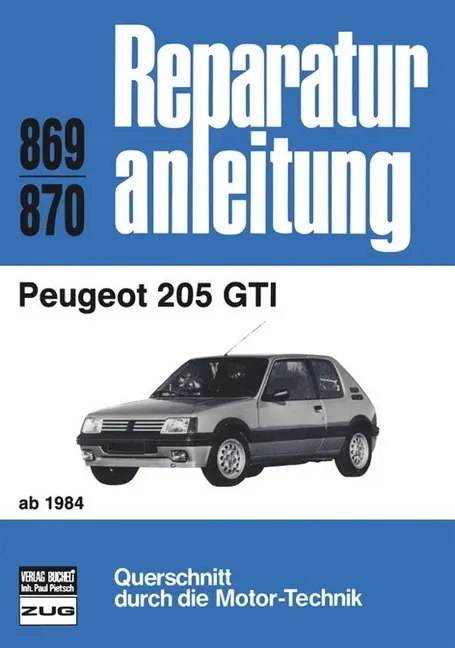 Cover: 9783716817193 | Peugeot 205 GTI ab 1984 | Buch | 118 S. | Deutsch | 2012 | bucheli