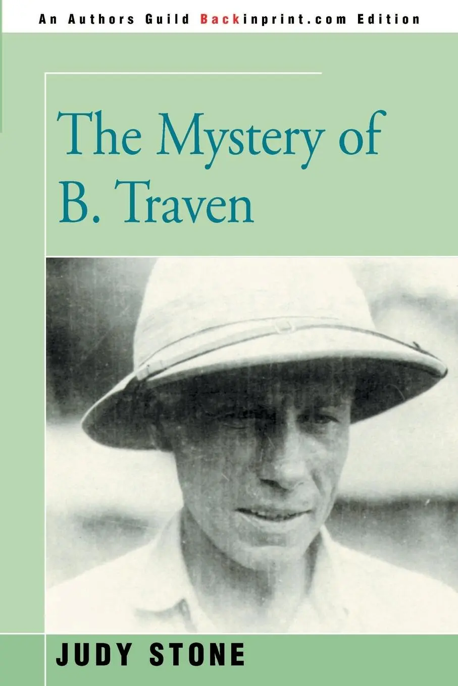 Cover: 9780595197293 | The Mystery of B. Traven | Judy Stone | Taschenbuch | Englisch | 2001
