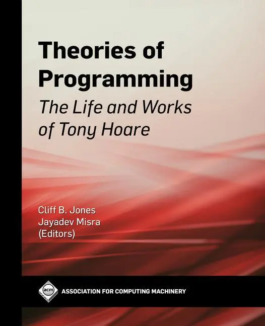 Cover: 9781450387293 | Theories of Programming | The Life and Works of Tony Hoare | Buch