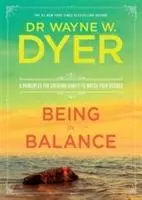 Cover: 9781781807293 | Being in Balance | Wayne Dyer | Taschenbuch | Kartoniert / Broschiert