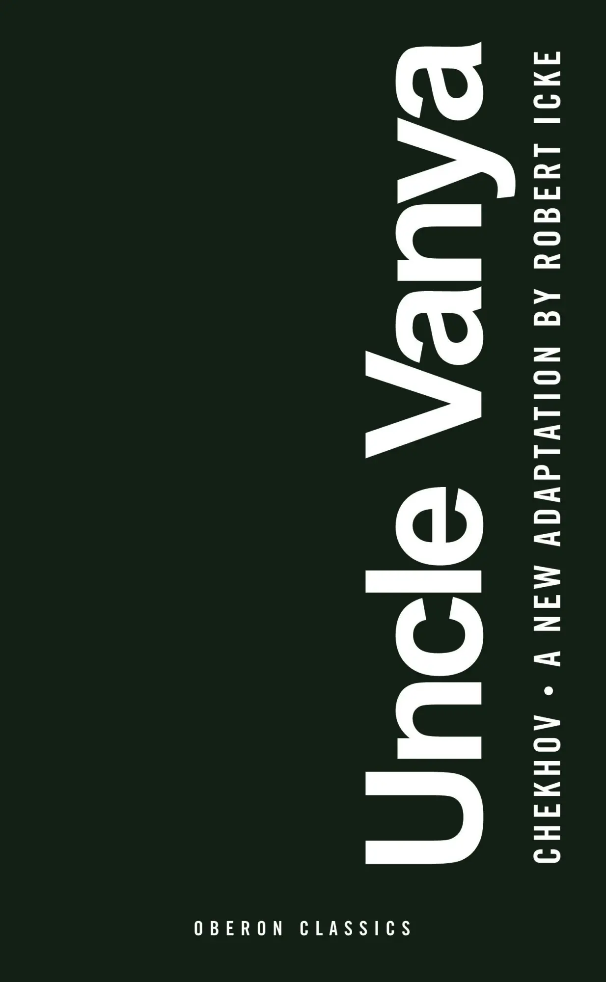 Cover: 9781783197293 | Uncle Vanya | Scenes from Country Life | Robert Icke | Taschenbuch