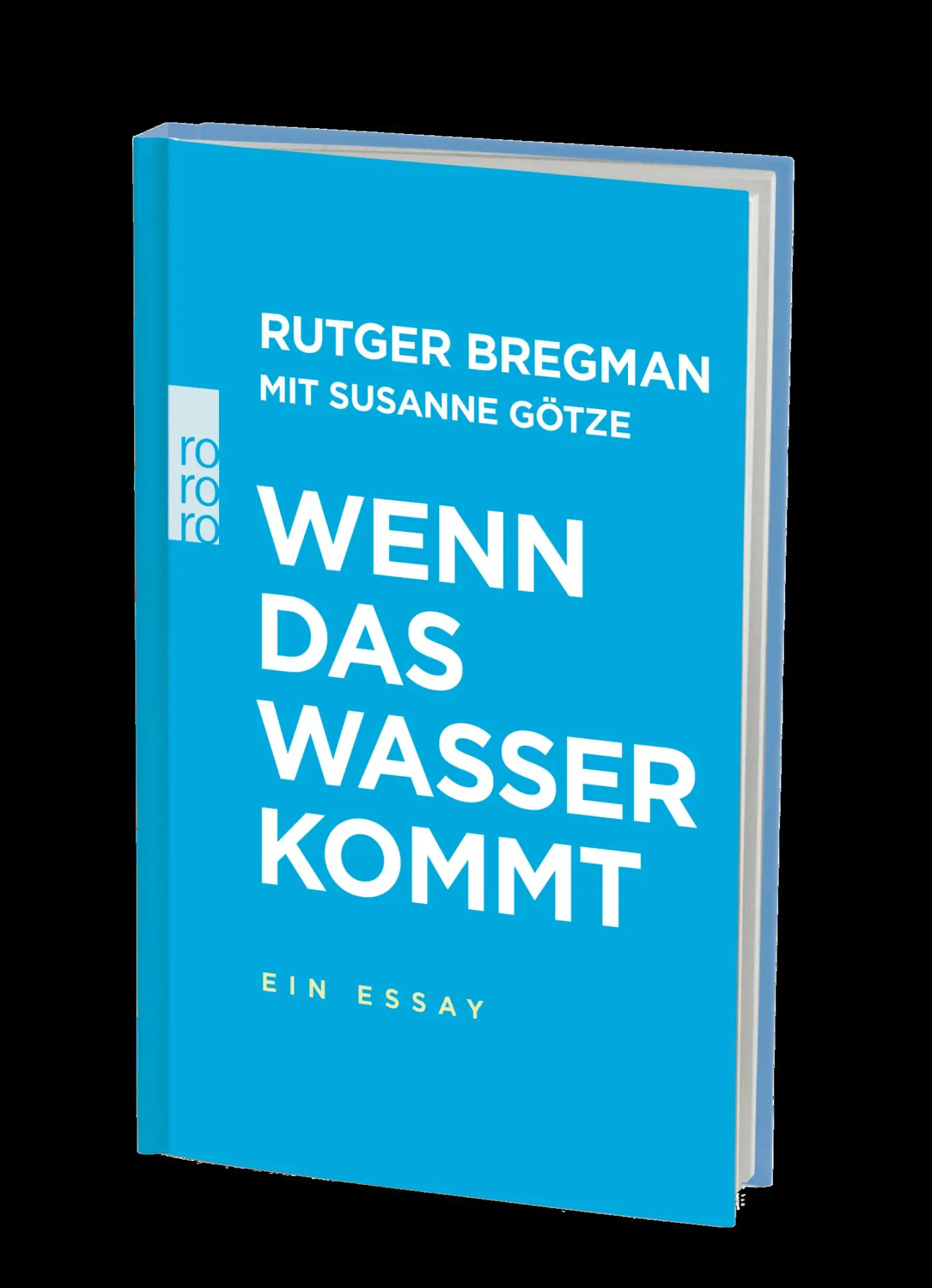 Bild: 9783499007293 | Wenn das Wasser kommt | Ein Essay | Rutger Bregman | Buch | 64 S.