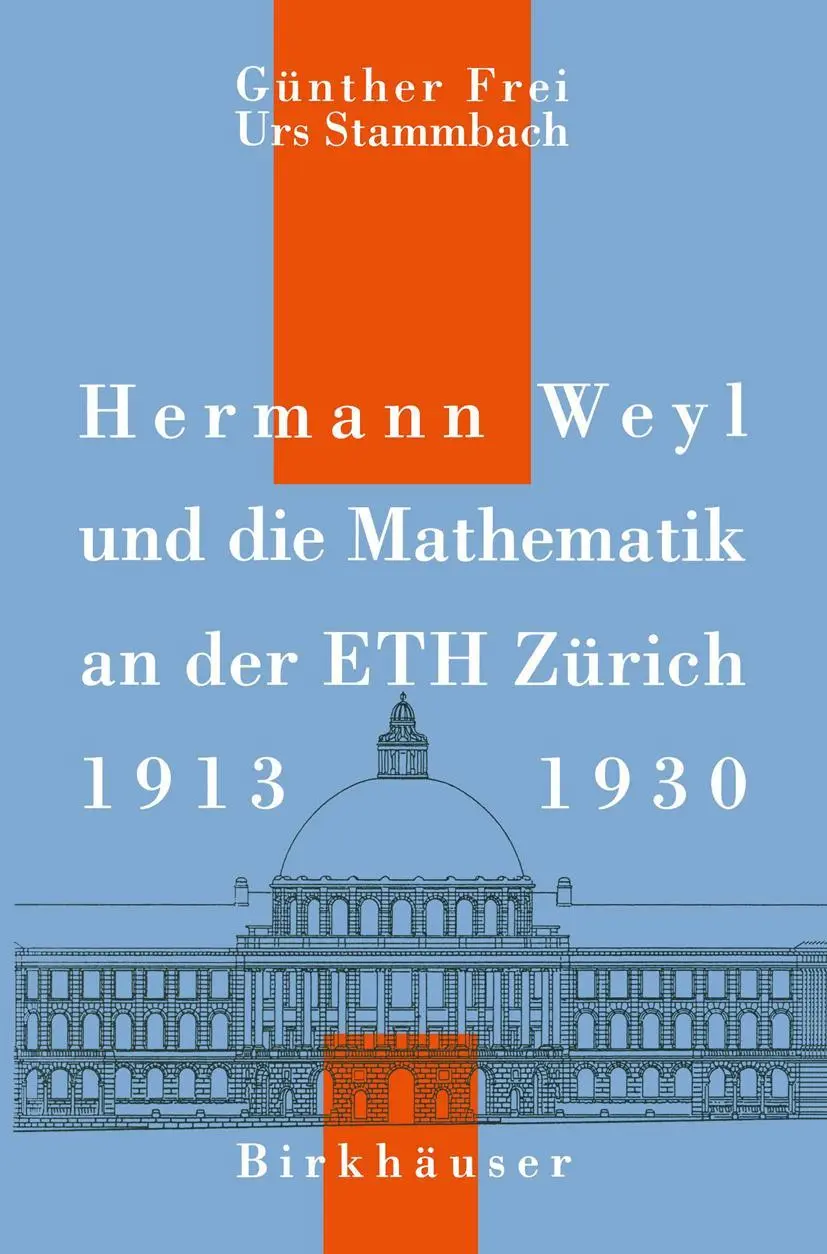 Cover: 9783764327293 | Hermann Weyl und die Mathematik an der ETH Zürich, 1913-1930 | Buch