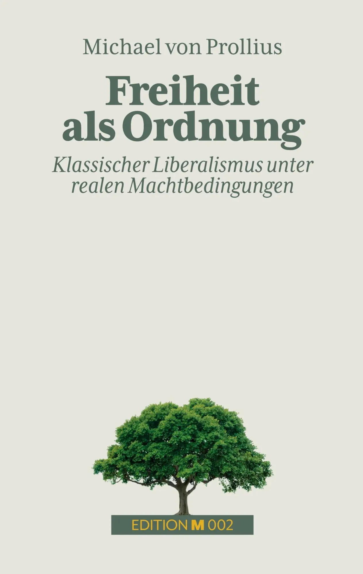 Cover: 9783819247293 | Freiheit als Ordnung | Michael Von Prollius | Taschenbuch | 104 S.