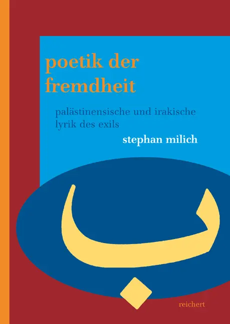 Cover: 9783895007293 | Poetik der Fremdheit | Palästinensische und irakische Lyrik des Exils