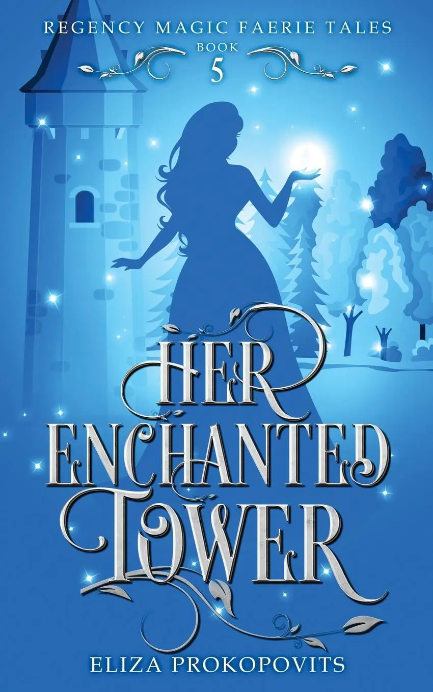 Cover: 9798869307293 | Her Enchanted Tower | Eliza Prokopovits | Taschenbuch | Englisch