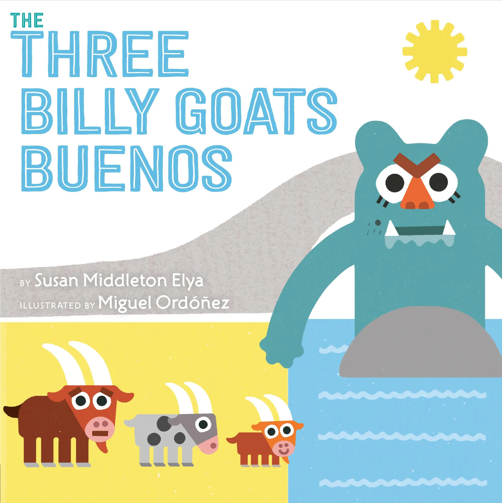 Cover: 9780399547393 | The Three Billy Goats Buenos | Susan Middleton Elya | Buch | Englisch