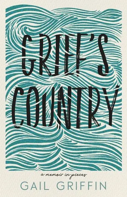 Cover: 9780814347393 | Grief`s Country – A Memoir in Pieces | Gail Griffin | Taschenbuch
