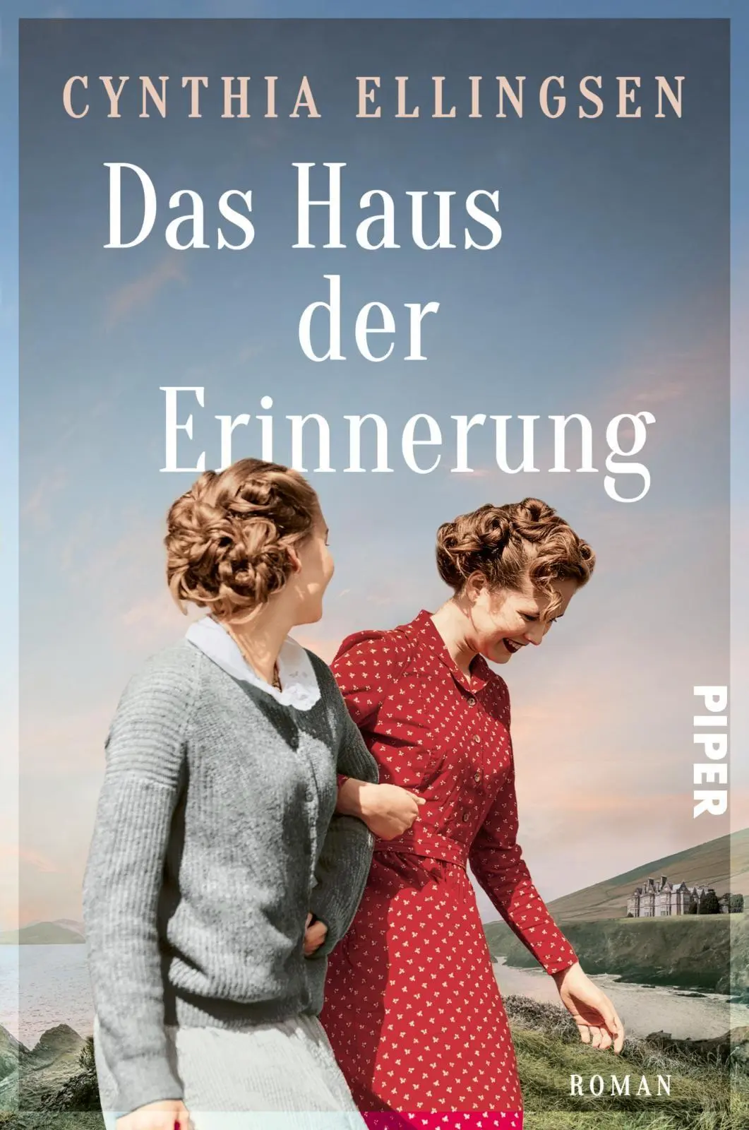 Cover: 9783492067393 | Das Haus der Erinnerung | Cynthia Ellingsen | Taschenbuch | 432 S.
