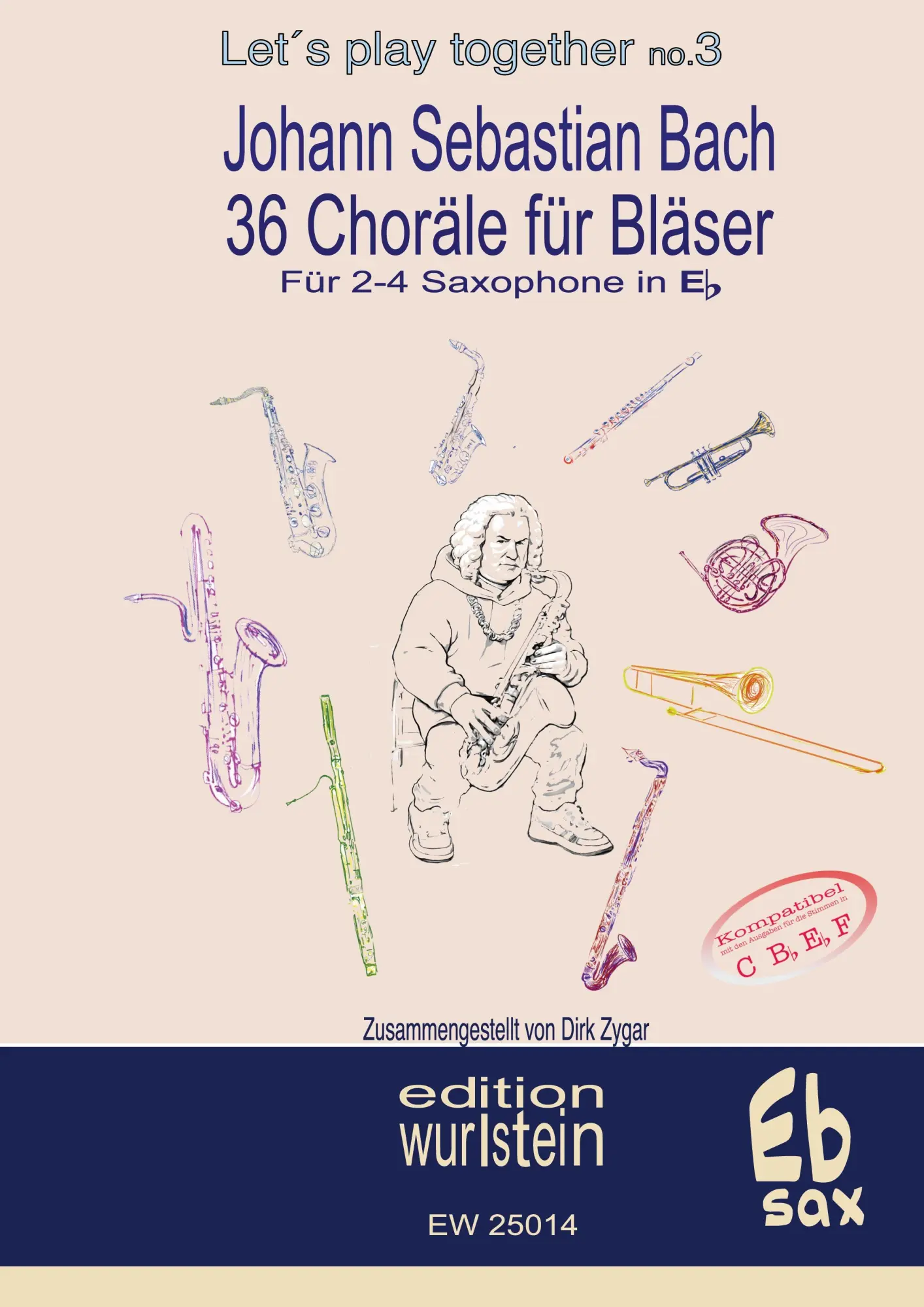 Cover: 9783695187393 | Johann Sebastian Bach - 36 Choräle für Bläser für 2-4 Saxophone in Eb