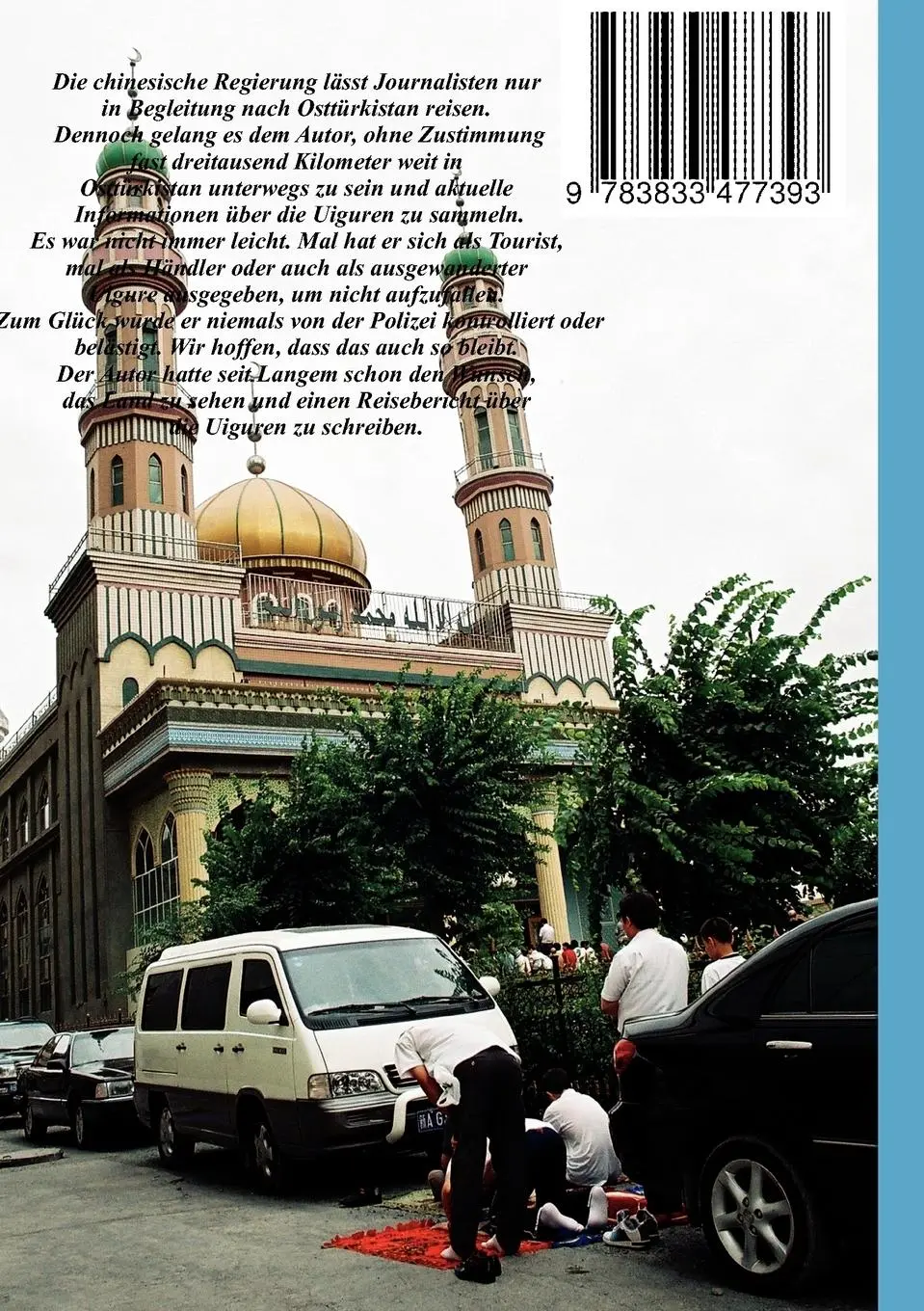 Rückseite: 9783833477393 | Eine Reise zu den Uiguren | Memet Aydemir | Taschenbuch | 96 S. | 2008