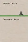 Cover: 9783847267393 | Warhaftige Historia | Hans Staden | Buch | 208 S. | Deutsch | 2012
