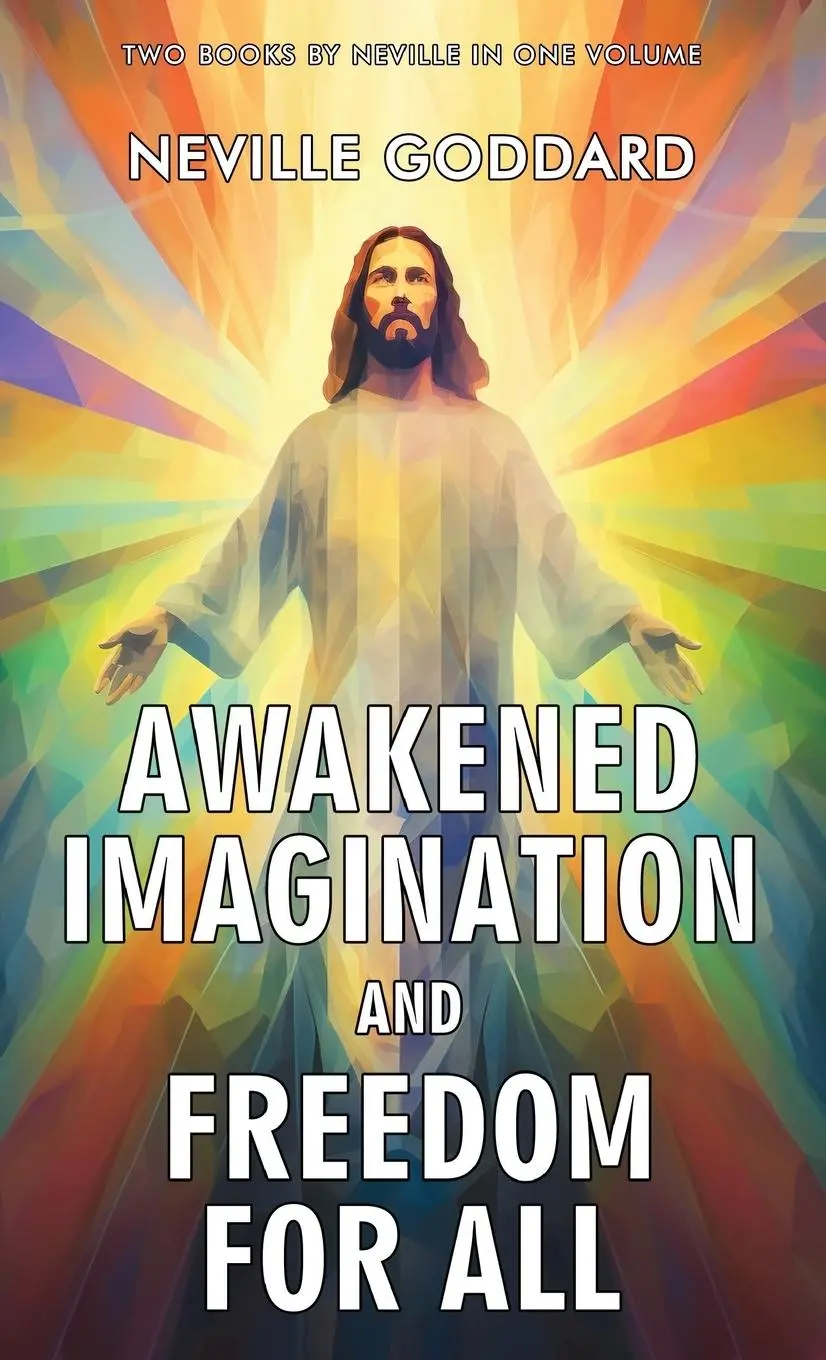 Cover: 9789355227393 | Awakened Imagination and Freedom for All | Neville Goddard | Buch
