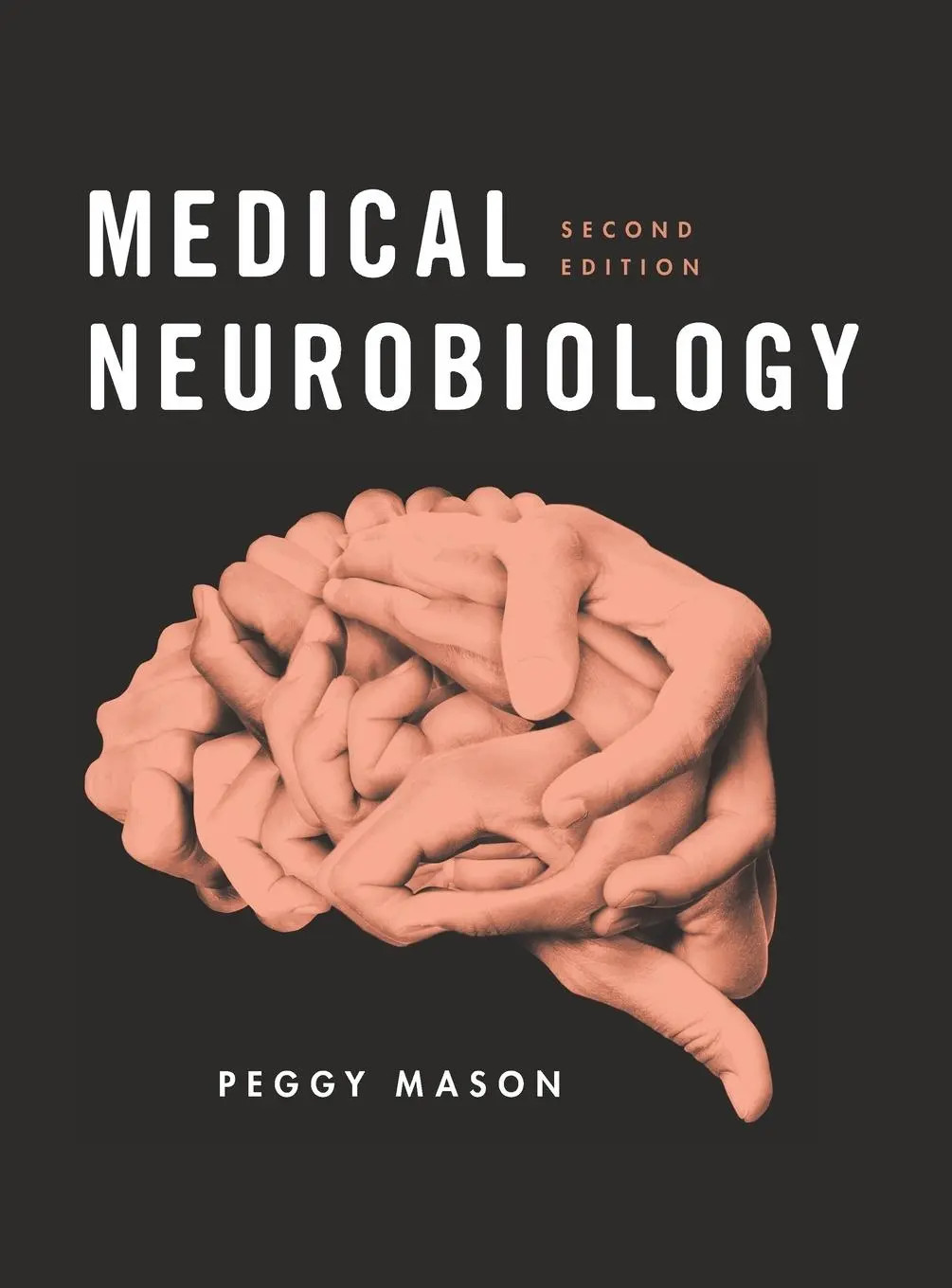 Cover: 9780190237493 | Medical Neurobiology | Peggy Mason | Buch | Gebunden | Englisch | 2017