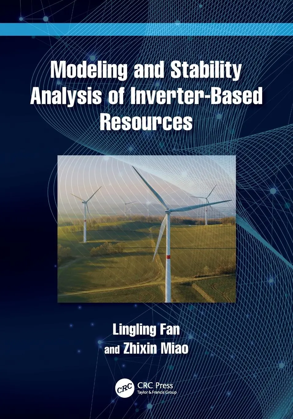 Cover: 9781032347493 | Modeling and Stability Analysis of Inverter-Based Resources | Buch Cover: 9781032347493 | Modeling and Stability Analysis of Inverter-Based Resources | Buch