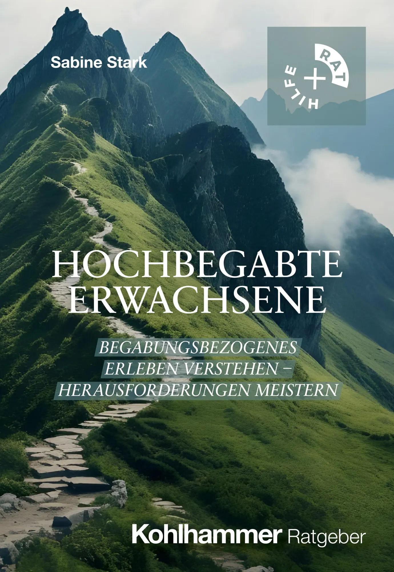 Cover: 9783170447493 | Hochbegabte Erwachsene | Sabine Stark | Taschenbuch | Rat &amp; Hilfe