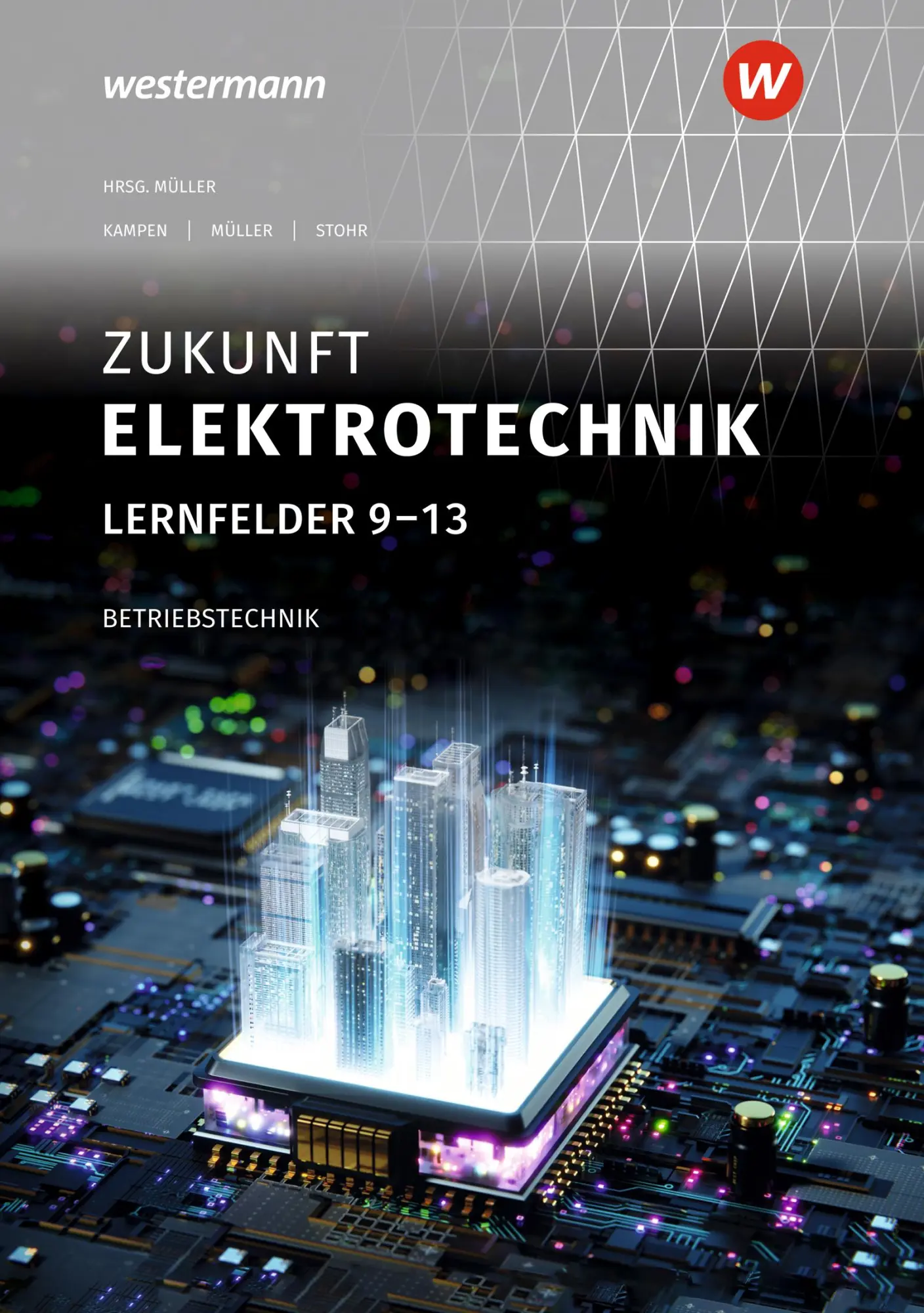Cover: 9783427497493 | Zukunft Elektrotechnik Betriebstechnik Lernfelder 9-13 Schulbuch