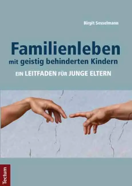 Cover: 9783828827493 | Familienleben mit geistig behinderten Kindern | Birgit Sesselmann
