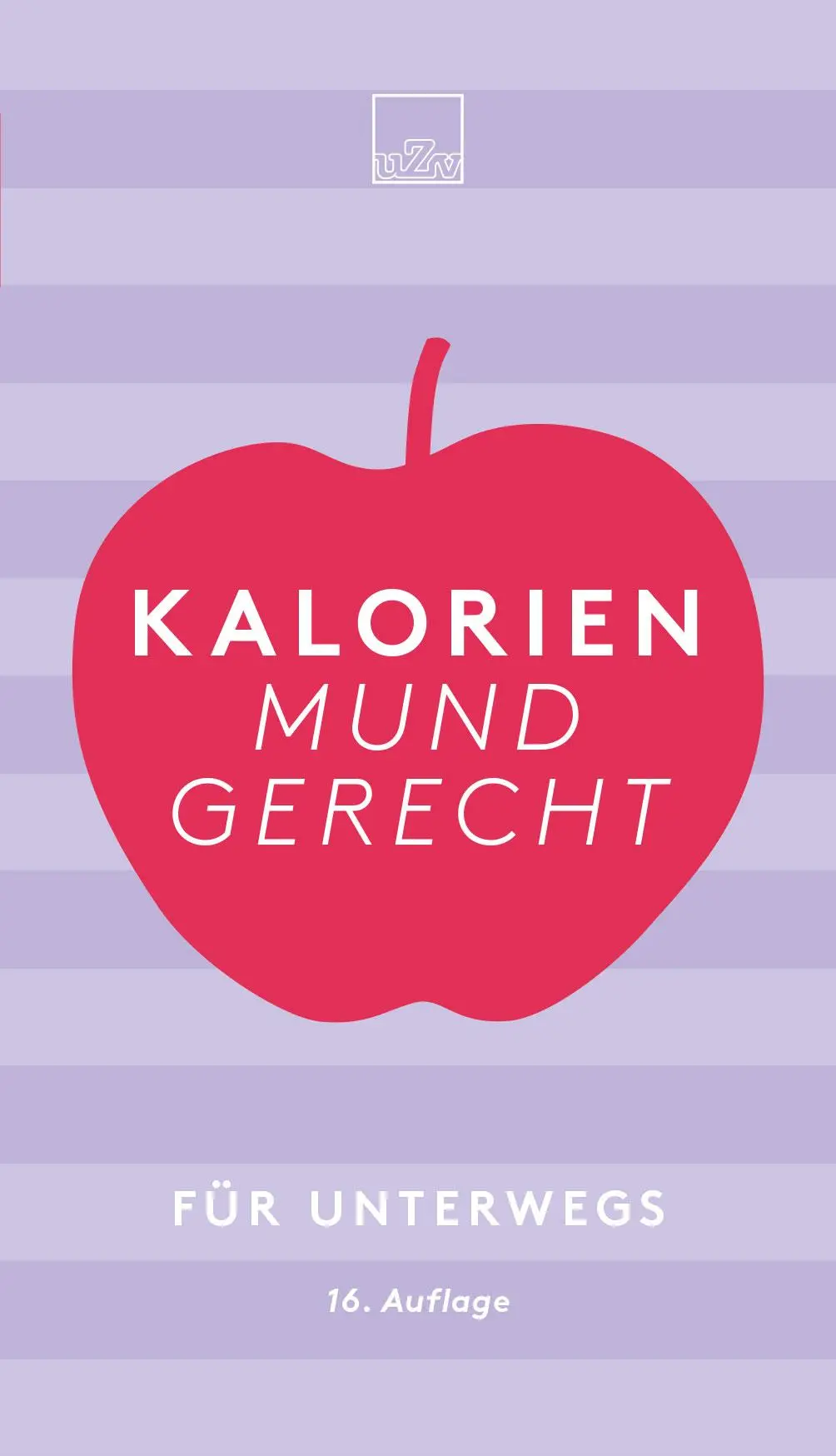 Cover: 9783930007493 | Kalorien mundgerecht für unterwegs | Nestlé Deutschland AG | Broschüre