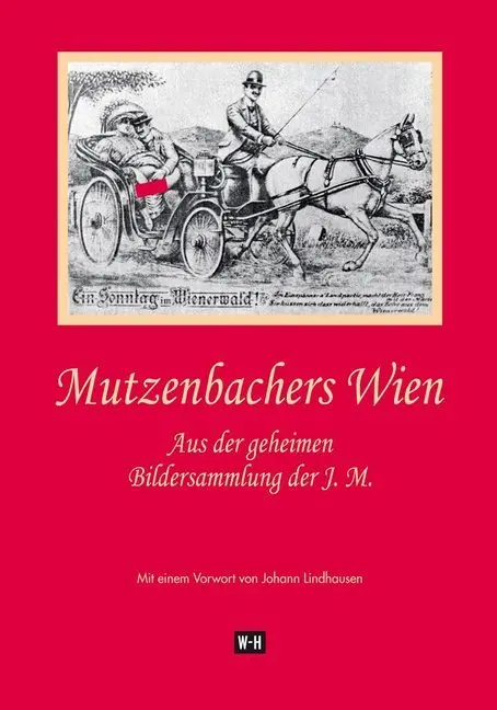 Cover: 9783950427493 | Mutzenbachers Wien | Buch | Deutsch | 2017 | Edition Winkler-Hermaden