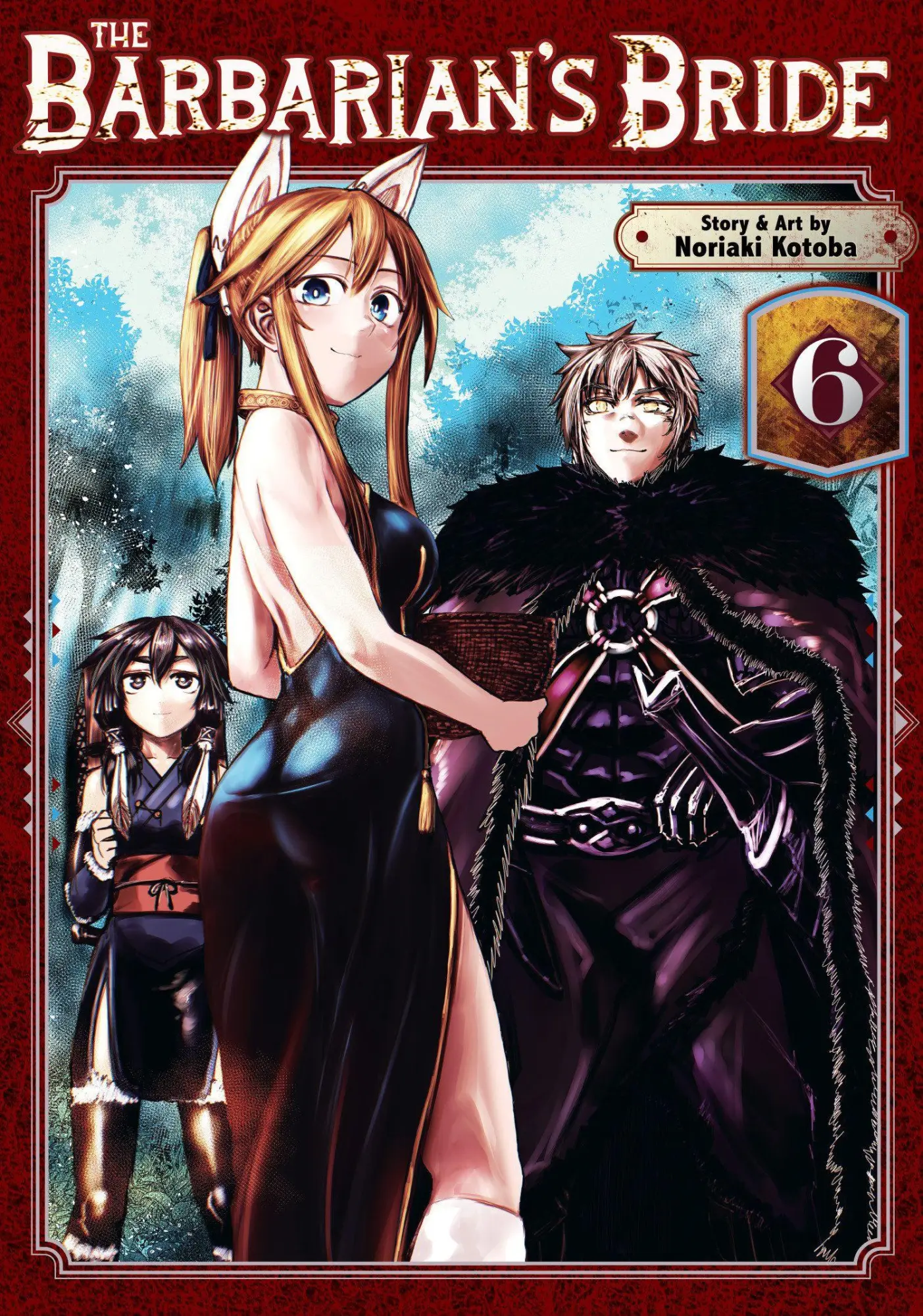 Cover: 9798893737493 | The Barbarian's Bride Vol. 6 | Noriaki Kotoba | Taschenbuch | Englisch