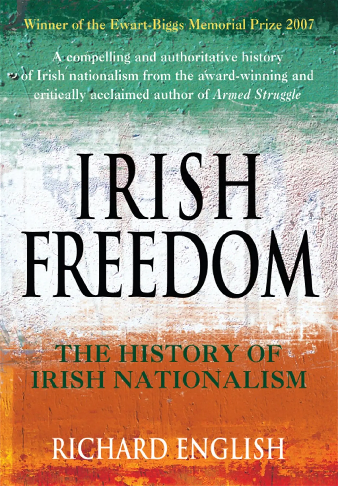 Cover: 9780330427593 | Irish Freedom | Richard English | Taschenbuch | Englisch | 2007