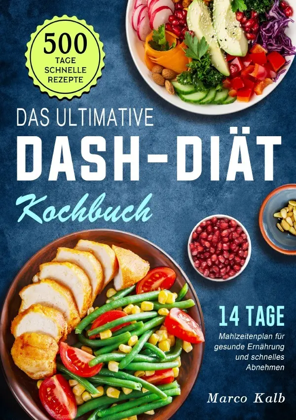 Cover: 9783819767593 | Das ultimative DASH-Diät-Kochbuch | Marco Kalb | Taschenbuch | 116 S.