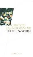 Cover: 9783937717593 | Teufelszwirn | Roman | Christo Karastojanow | Taschenbuch | Deutsch