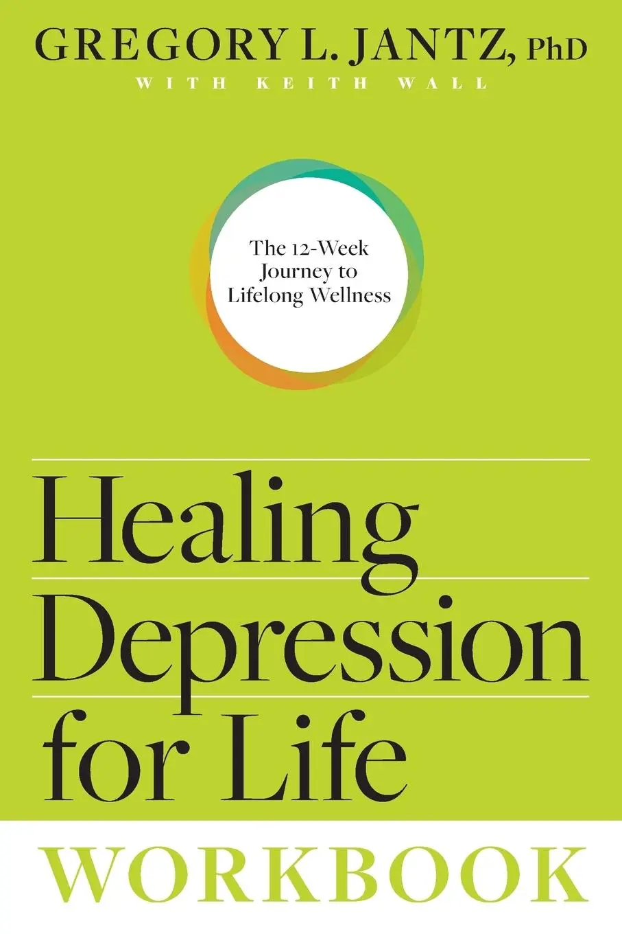Cover: 9781496437693 | Healing Depression for Life Workbook | Gregory L. Jantz | Taschenbuch