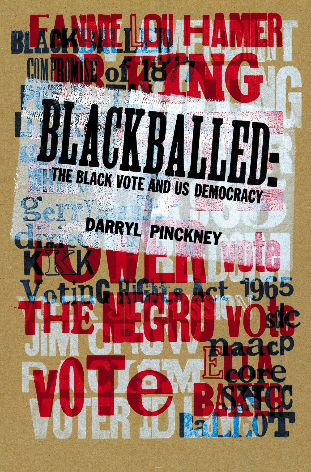 Cover: 9781590177693 | Blackball | The Black Vote and US Democracy | Darryl Pinckney | Buch