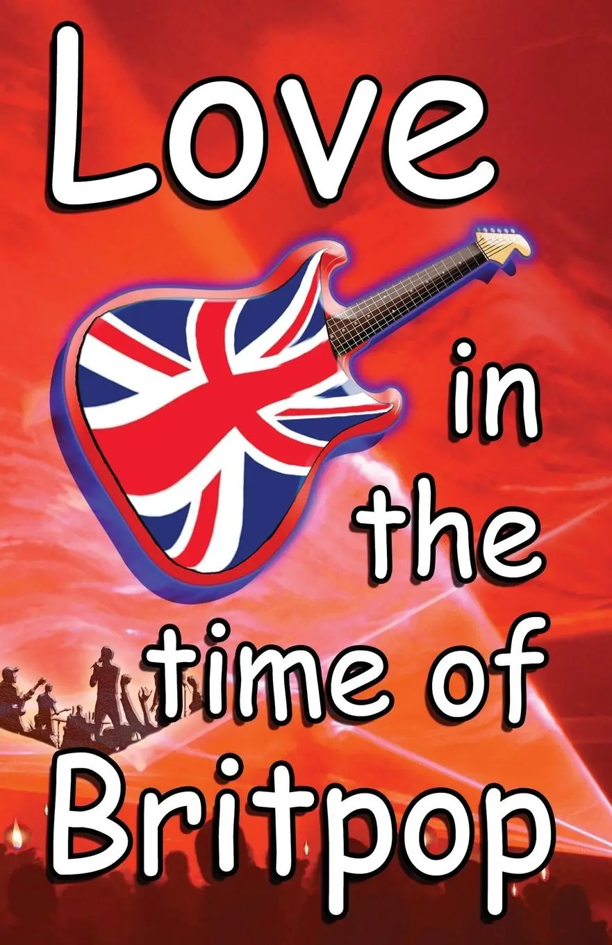 Cover: 9781789267693 | Love In The Time Of Britpop | Tim Woods | Taschenbuch | Englisch