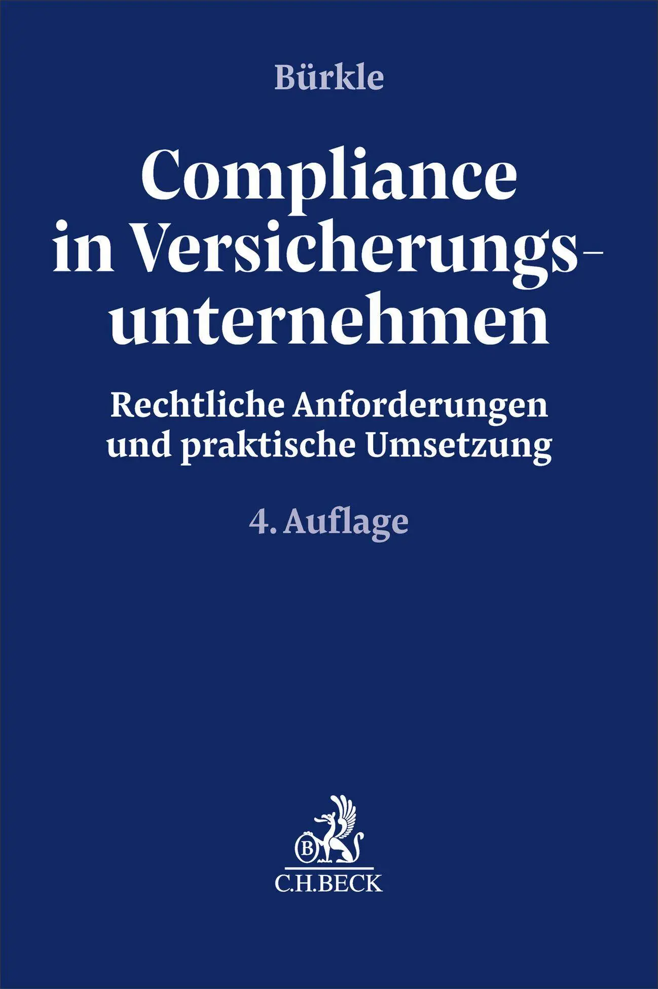 Cover: 9783406827693 | Compliance in Versicherungsunternehmen | Jürgen Bürkle | Buch | LXX