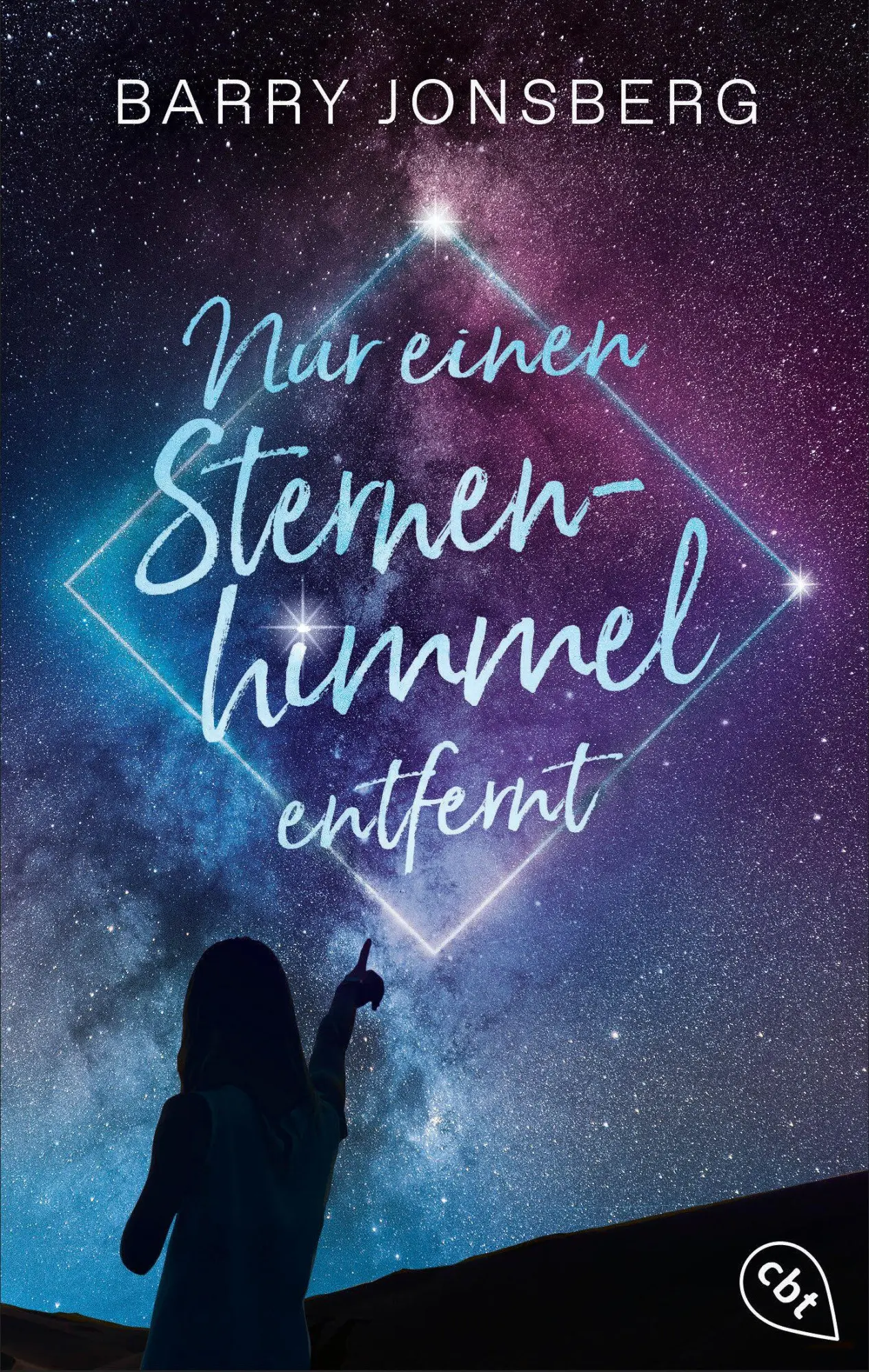 Cover: 9783570317693 | Nur einen Sternenhimmel entfernt | Barry Jonsberg | Taschenbuch | 2026