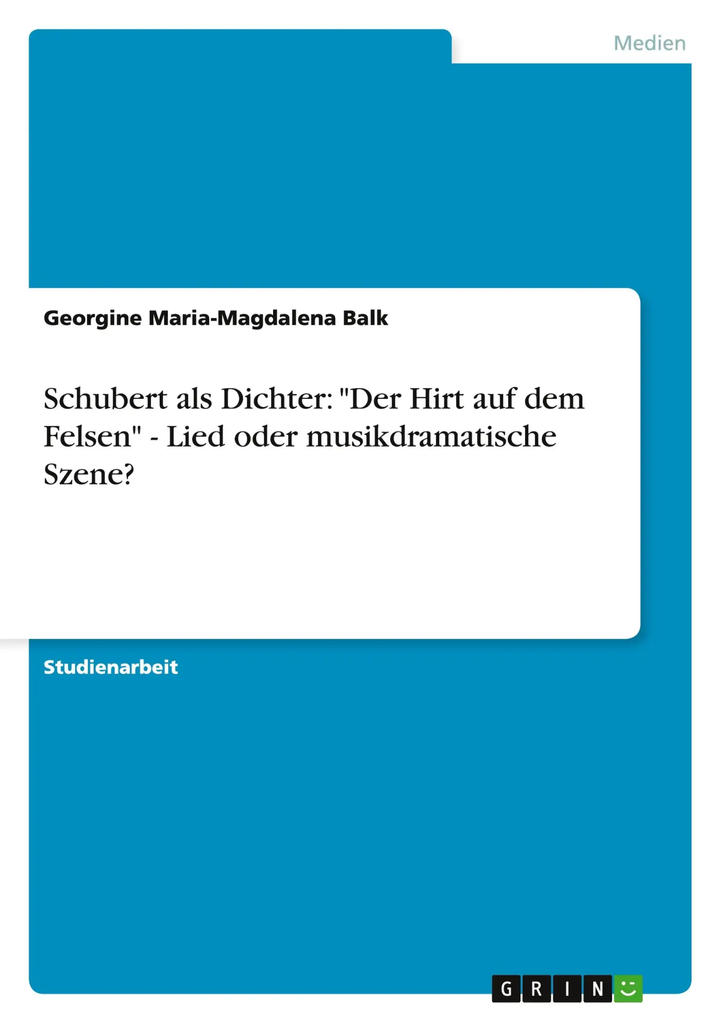 Cover: 9783638727693 | Schubert als Dichter: "Der Hirt auf dem Felsen" - Lied oder...