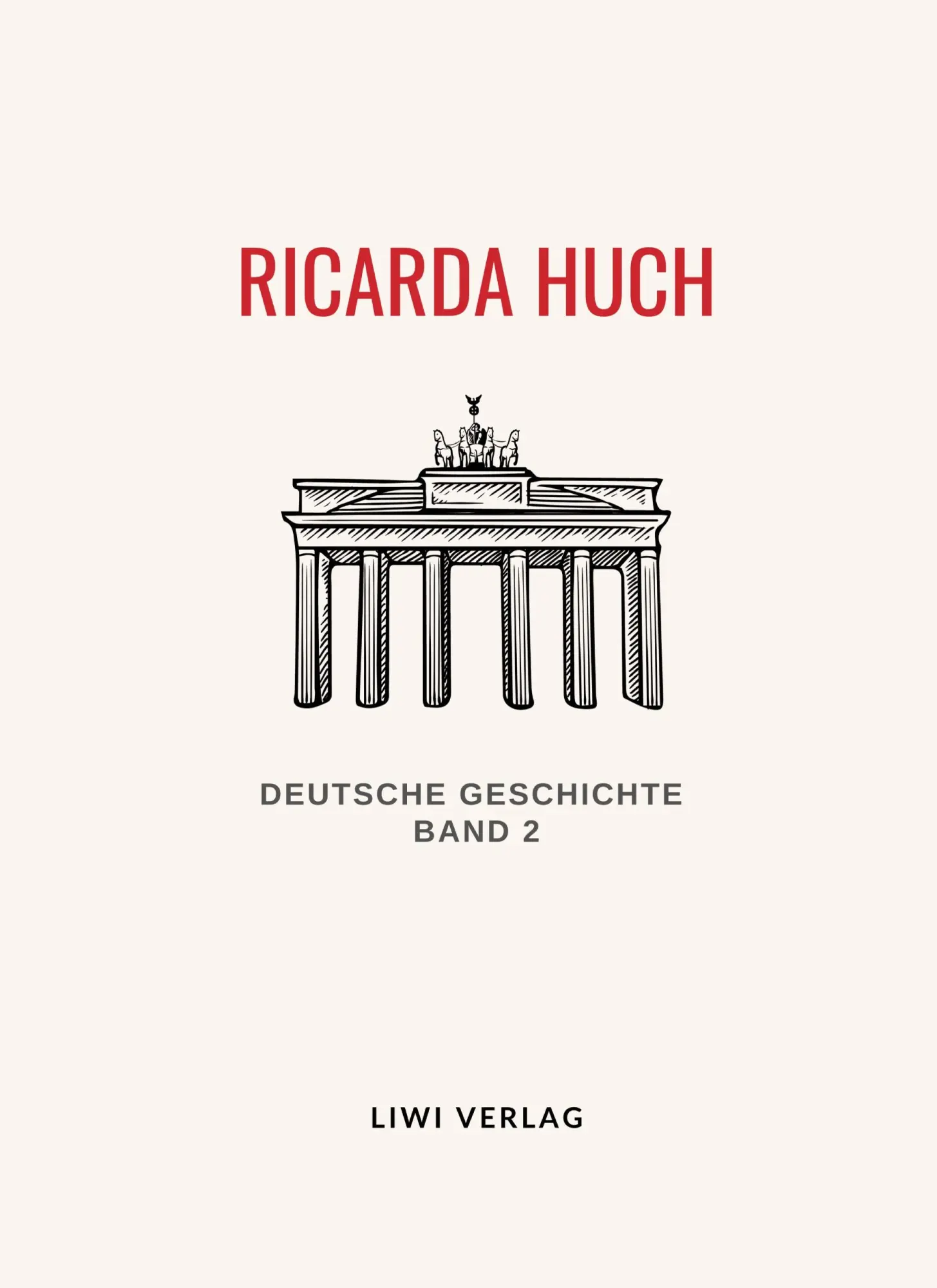 Cover: 9783965427693 | Ricarda Huch: Deutsche Geschichte. Band 2. Vollständige Neuausgabe