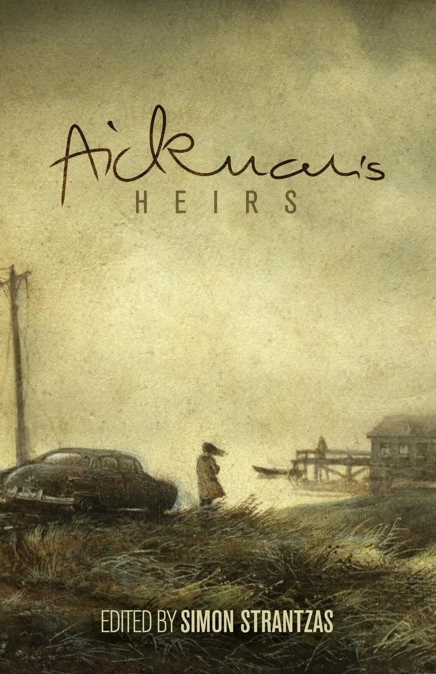 Cover: 9780981317793 | Aickman's Heirs | Simon Strantzas | Taschenbuch | Englisch | 2015