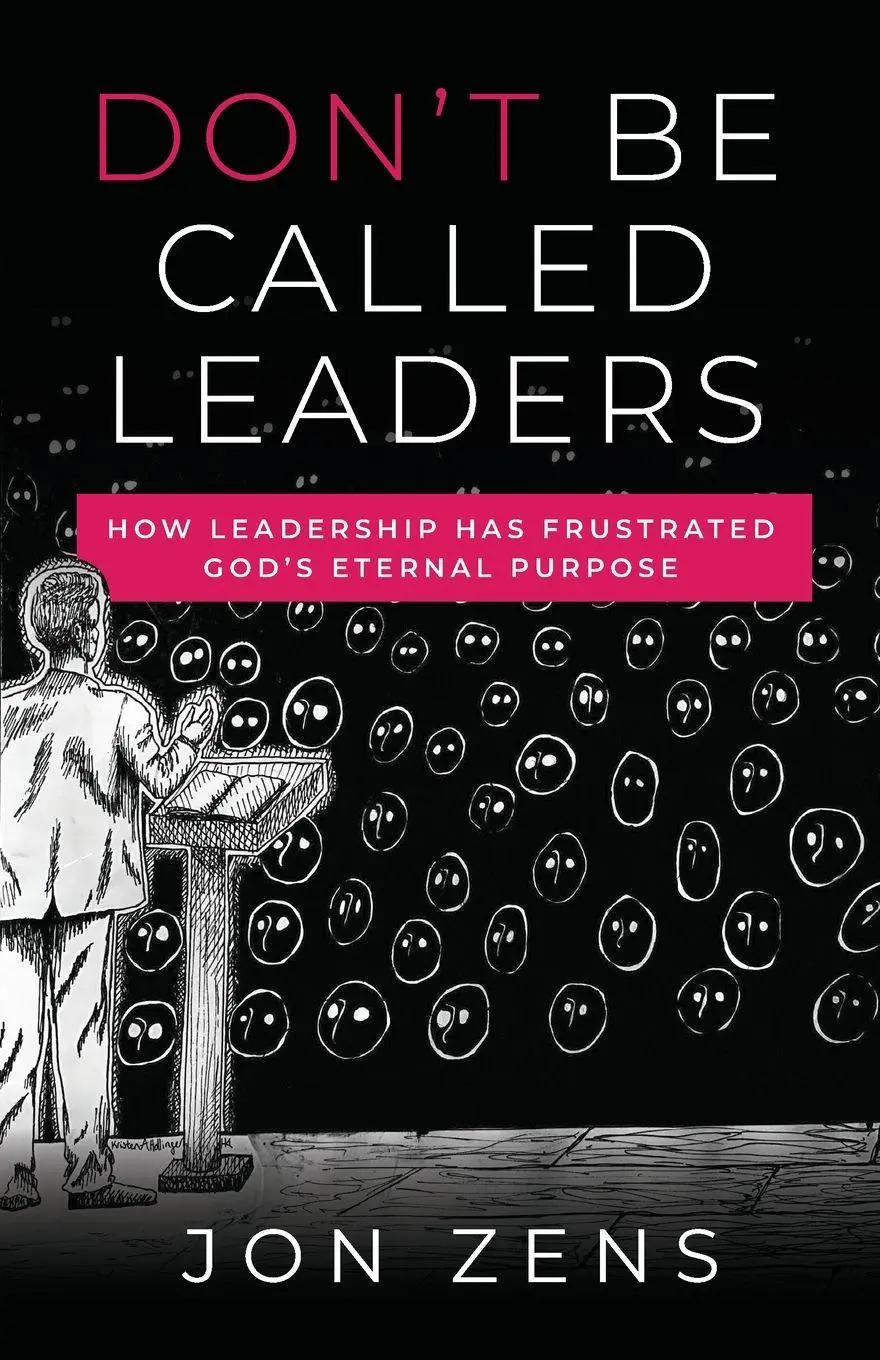 Cover: 9781957007793 | Don't Be Called Leaders | Jon Zens | Taschenbuch | Englisch | 2023